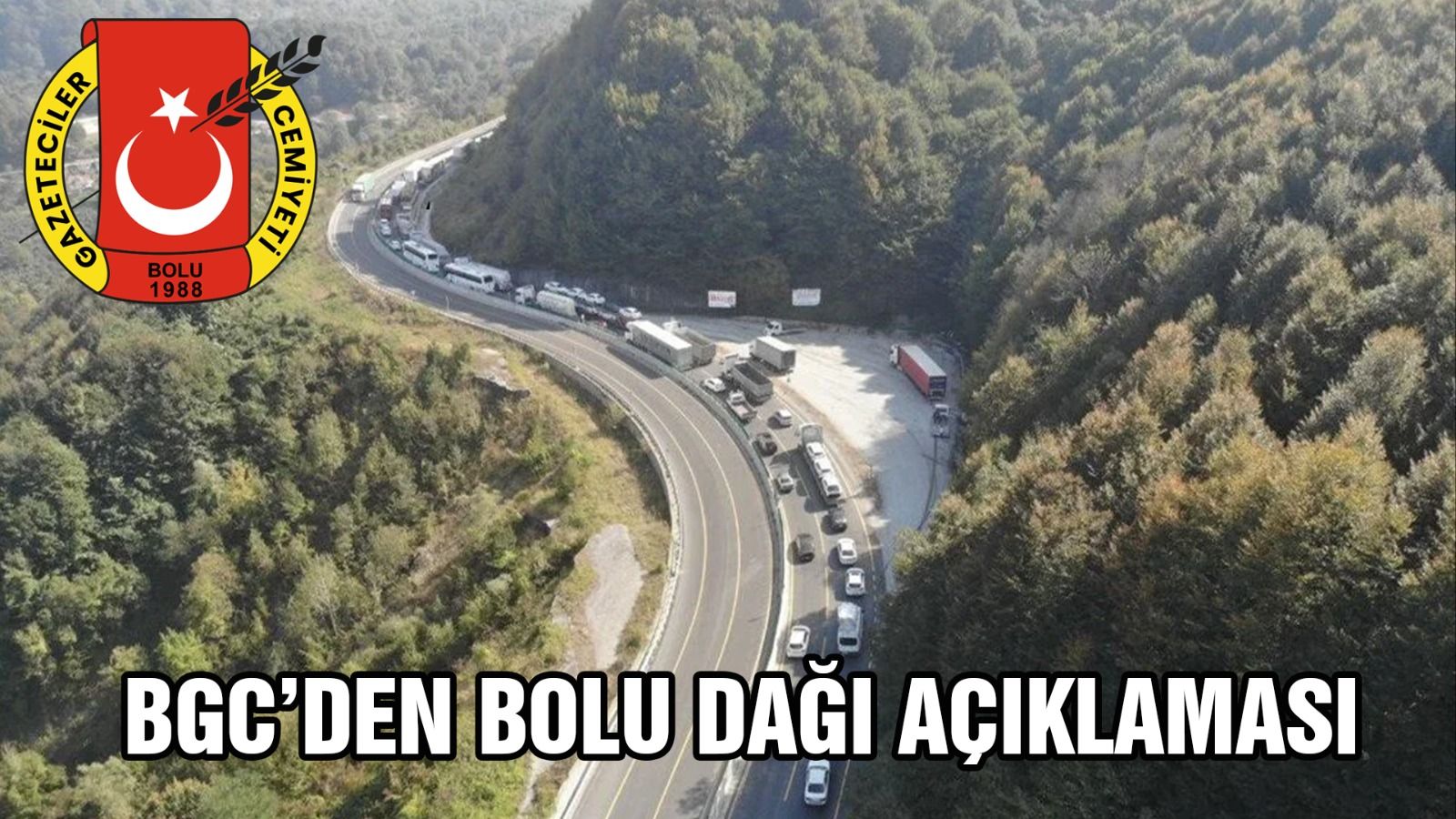 BGC'den BOLU DAĞI AÇIKLAMASI